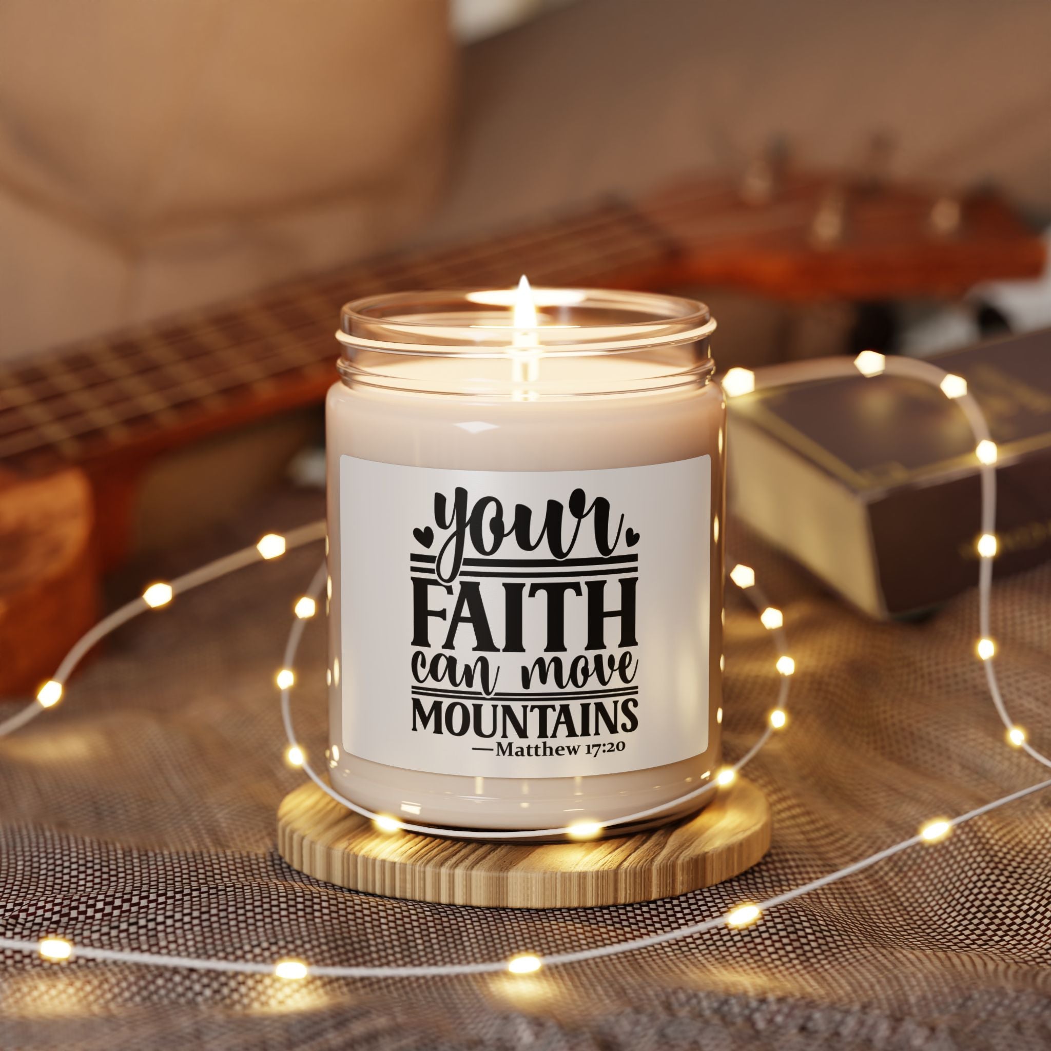 Inspirational Soy Candle - "Your Faith Can Move Mountains" (Matthew 17:20) 9oz