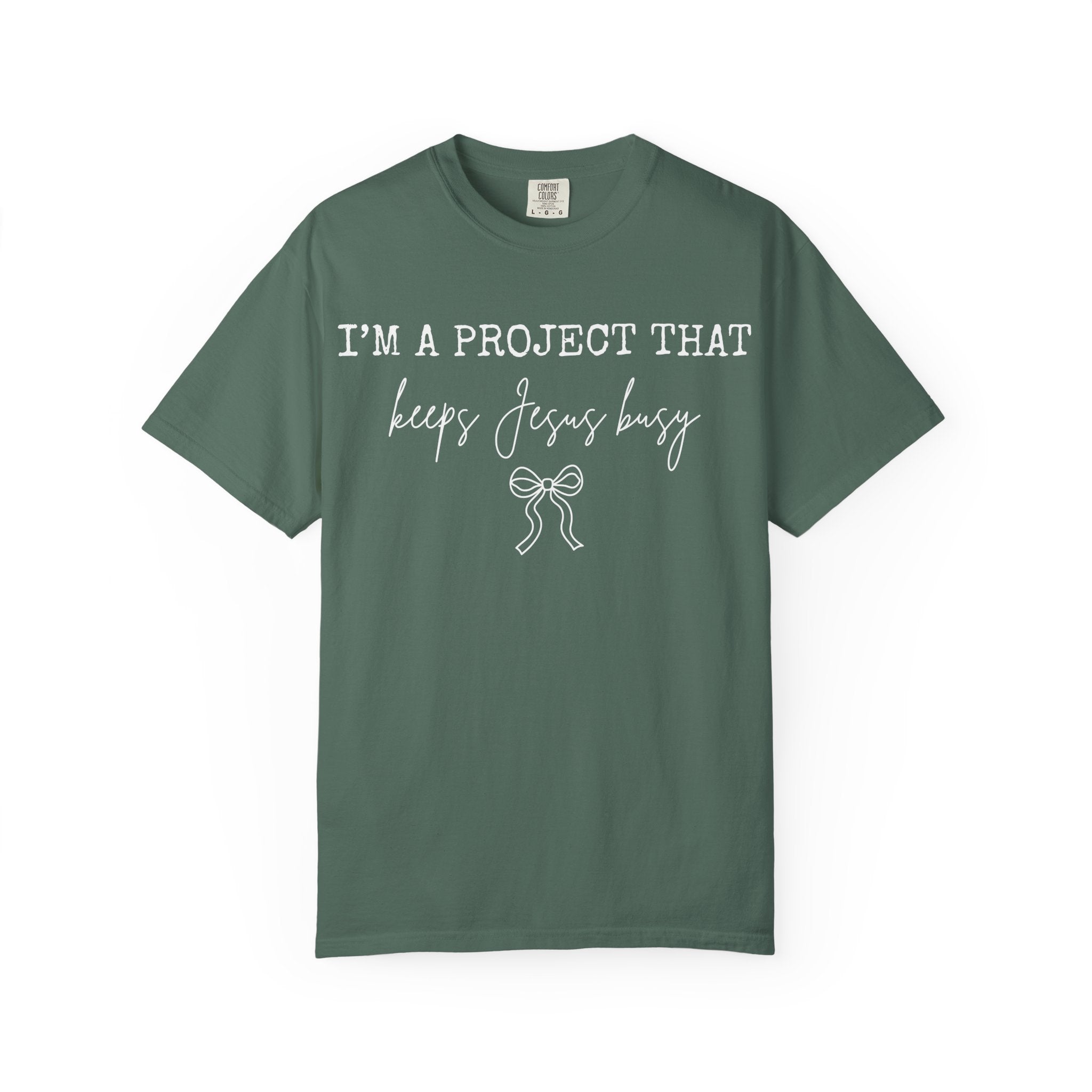 I'm a Project That Keeps Jesus Busy T-Shirt
