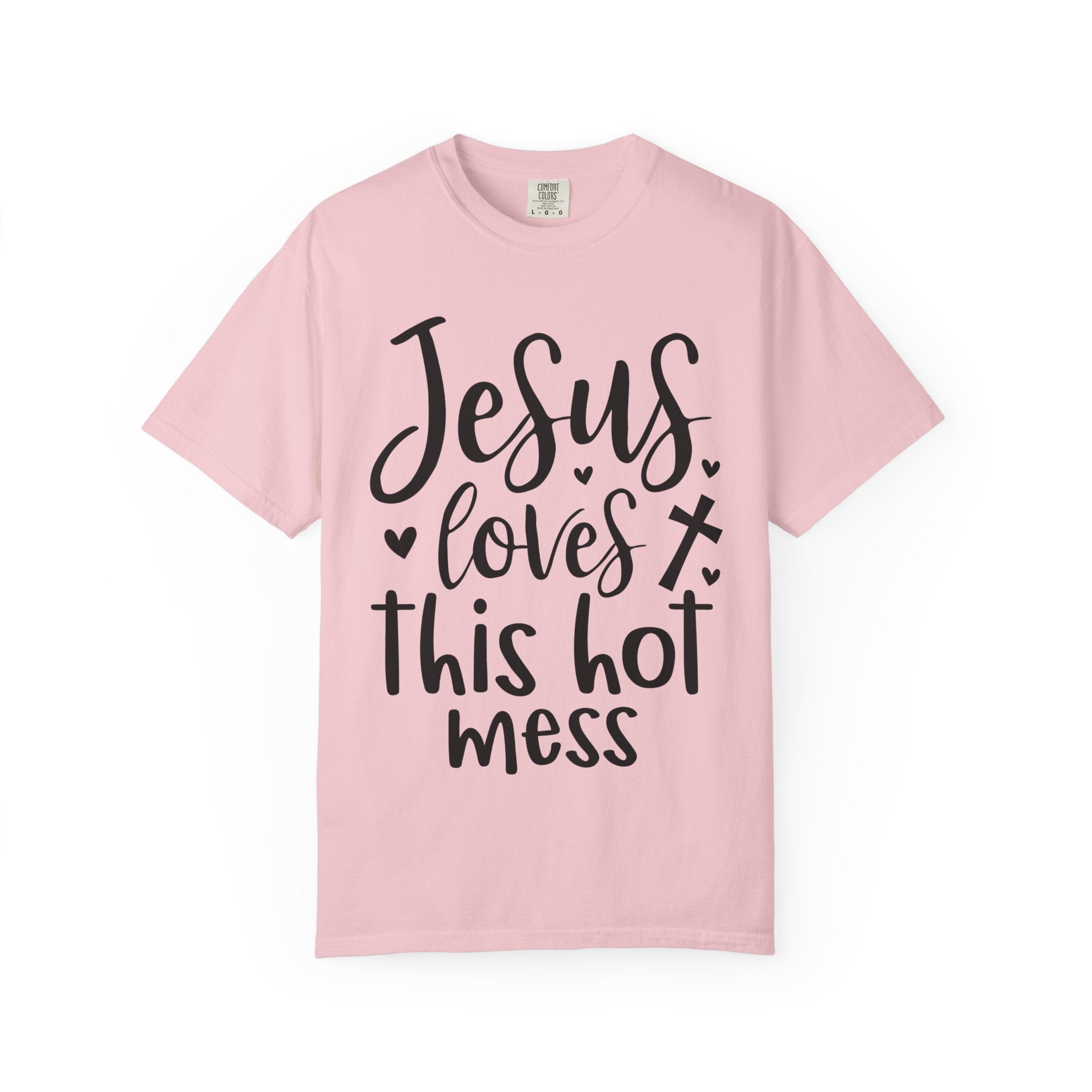 Jesus Loves This Hot Mess T-Shirt — Funny Christian Faith Tee
