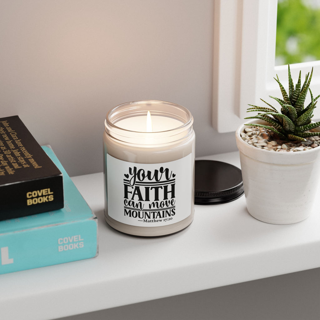 Inspirational Soy Candle - "Your Faith Can Move Mountains" (Matthew 17:20) 9oz