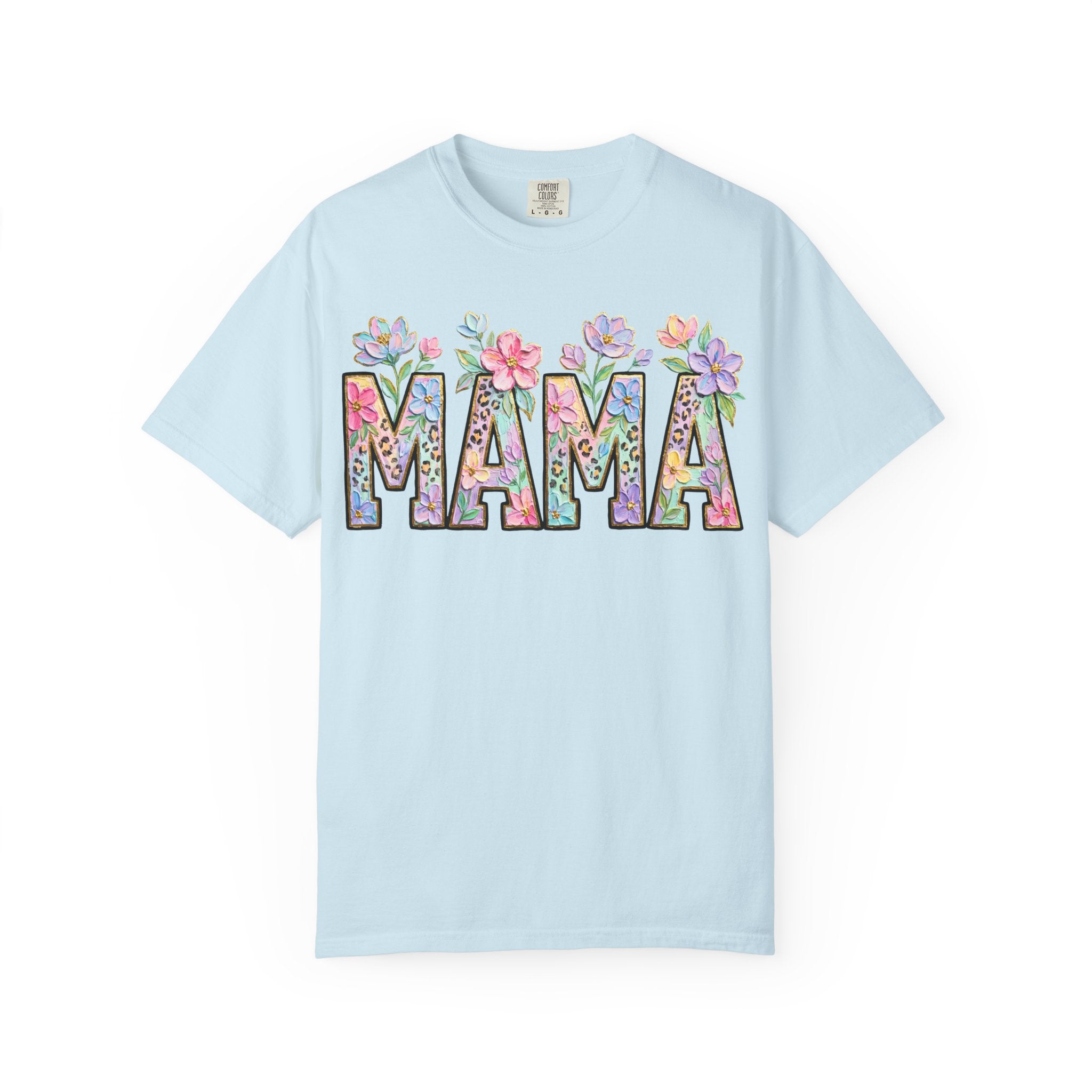 Mama Floral T-Shirt — Mother's Day Garden Letter Tee