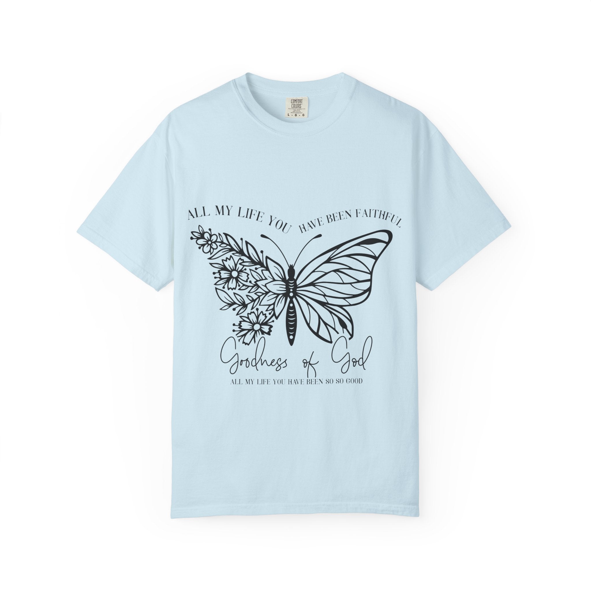 Butterfly Flowers Tee — “Goodness of God” Inspirational Graphic T-Shirt