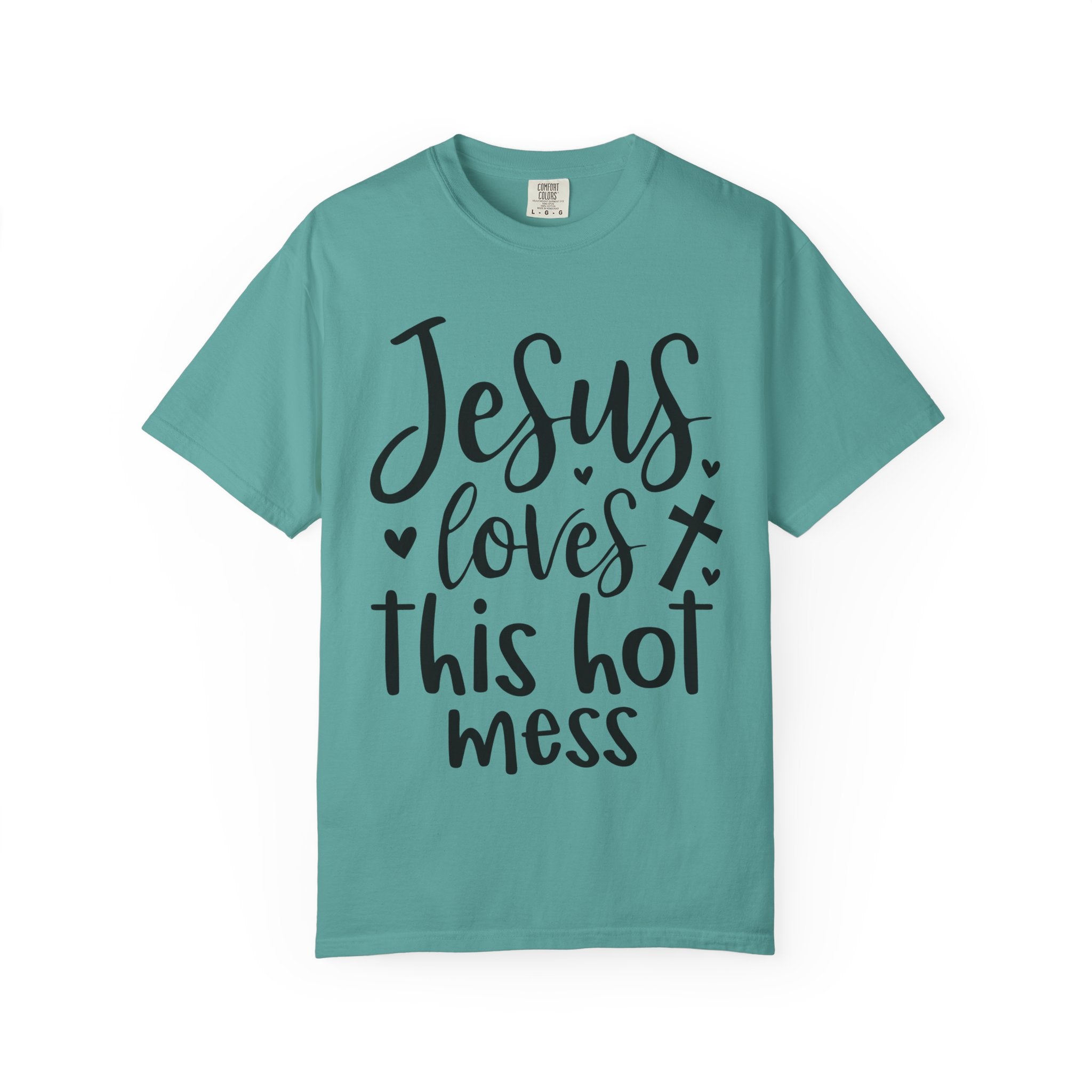 Jesus Loves This Hot Mess T-Shirt — Funny Christian Faith Tee