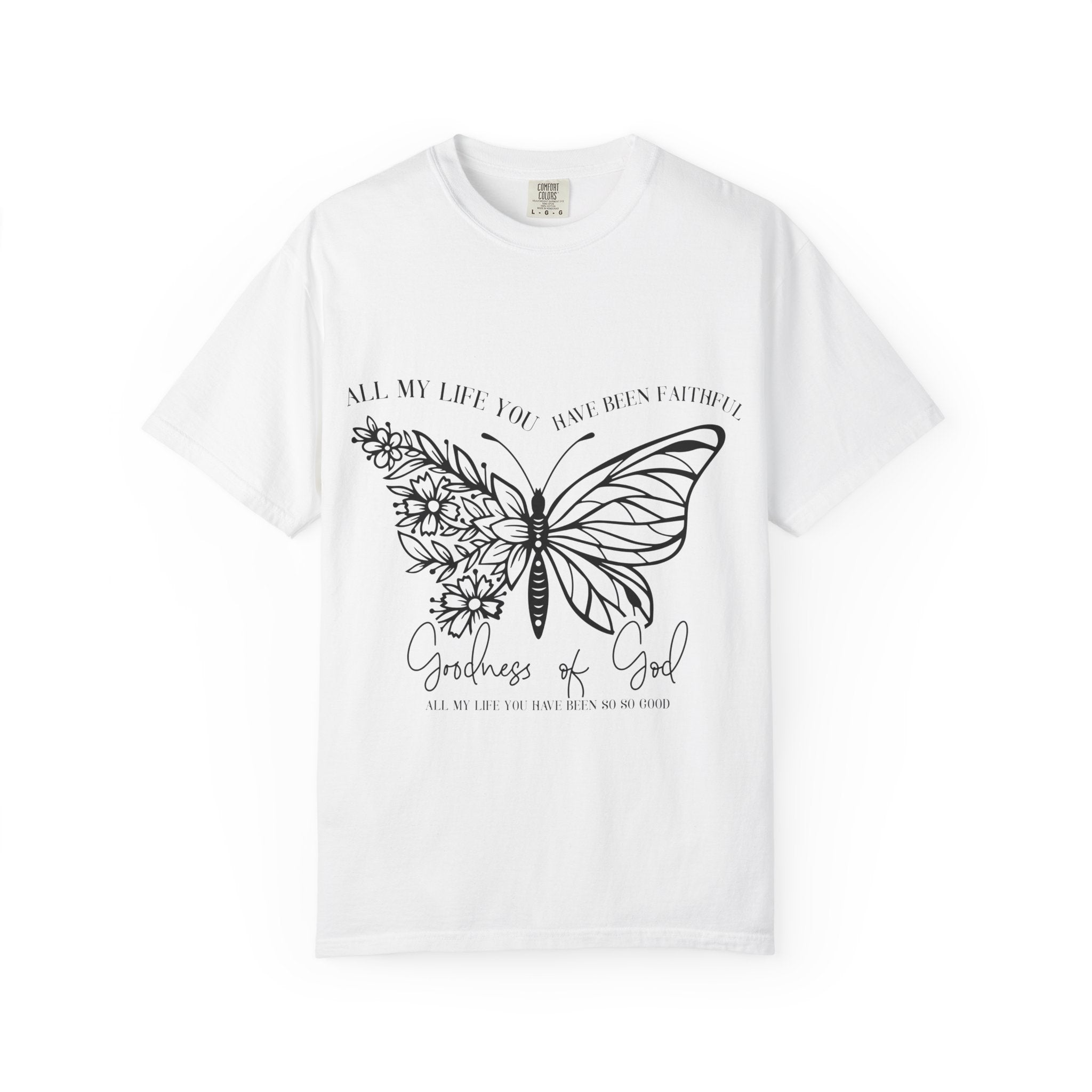 Butterfly Flowers Tee — “Goodness of God” Inspirational Graphic T-Shirt
