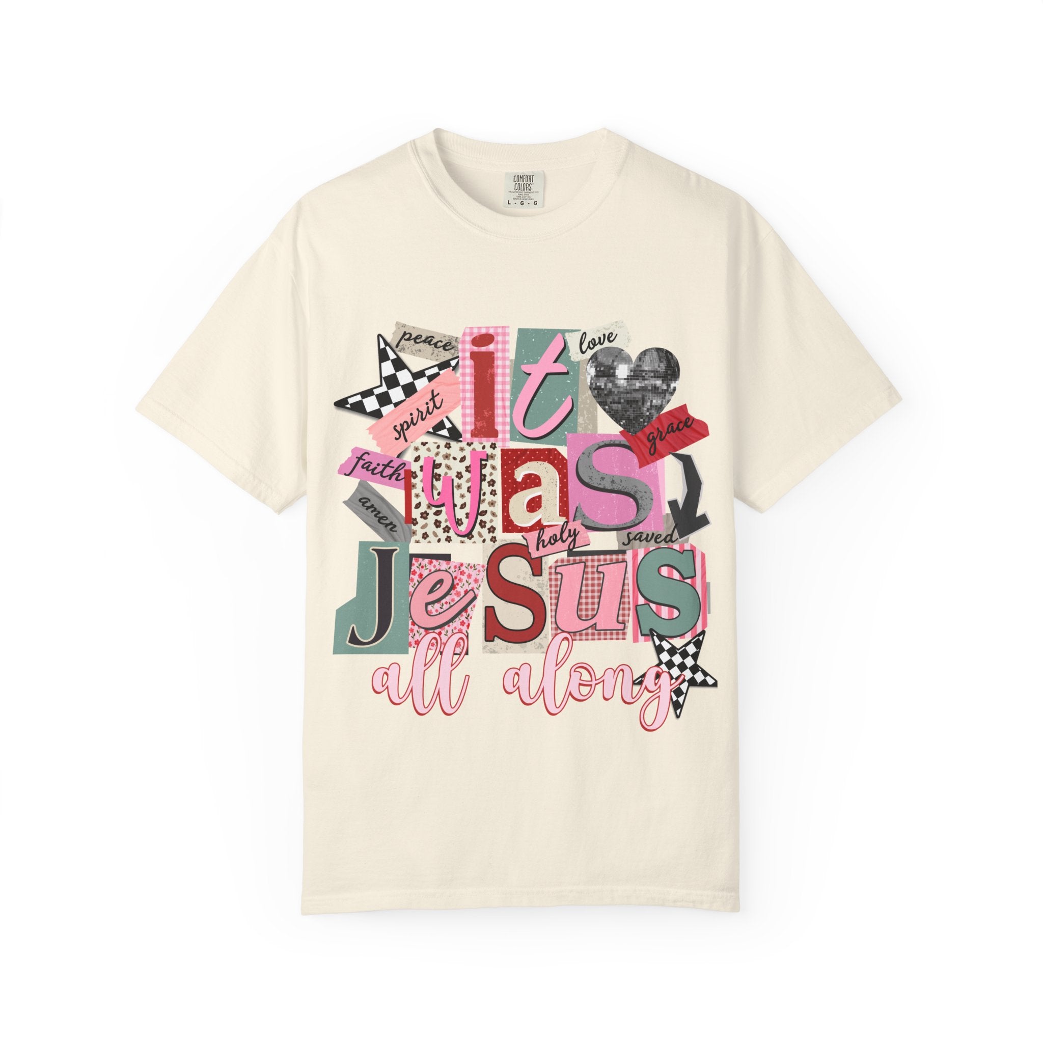 It Was Jesus All Along T-Shirt