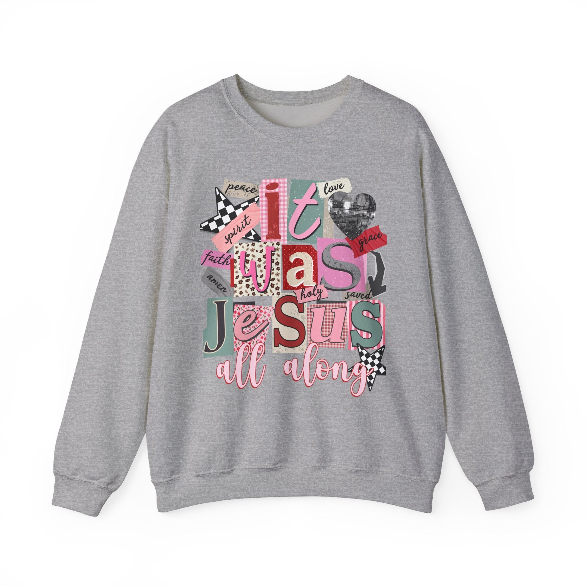 Jesus All Along Crewneck Sweatshirt — Christian Faith Graphic Pullover