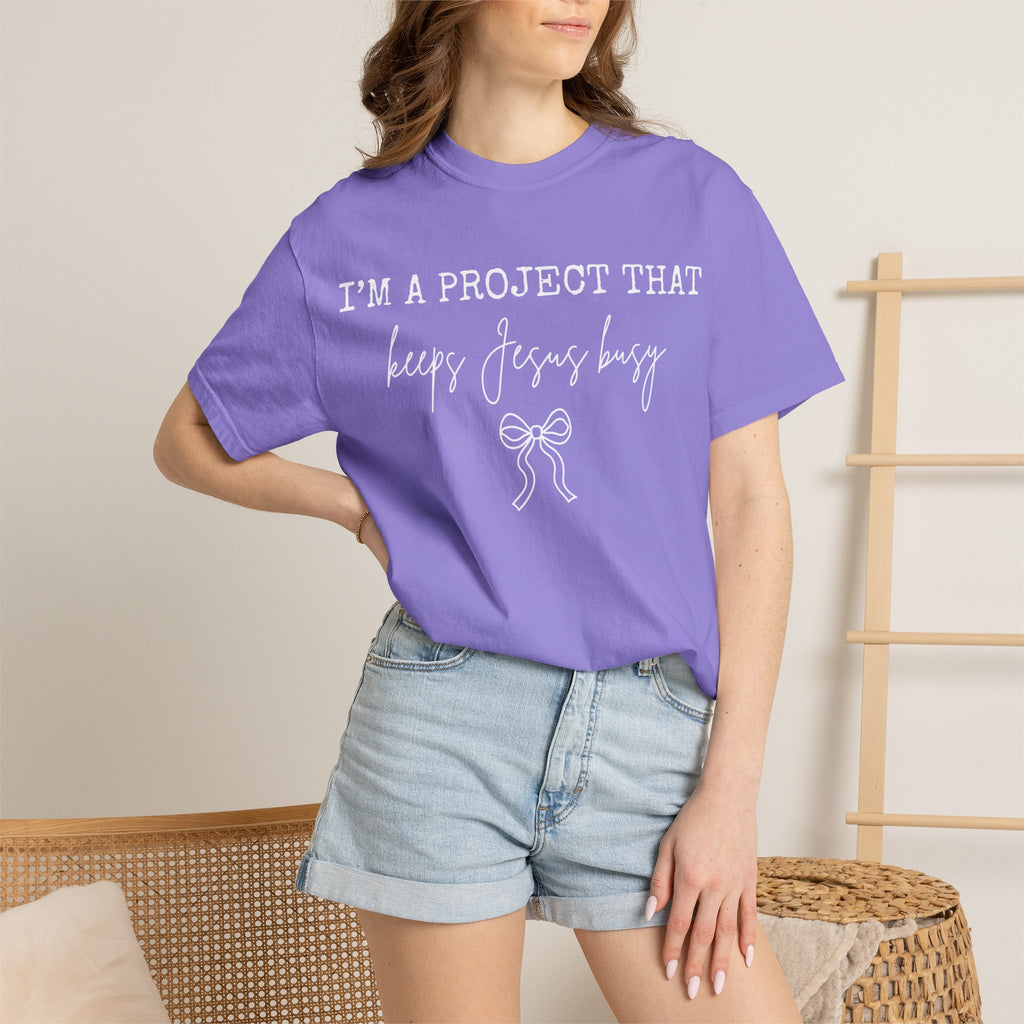 I'm a Project That Keeps Jesus Busy T-Shirt