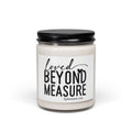 Loved Beyond Measure 9oz Scented Soy Candle — Ephesians 3:19 Inspirational Jar Candle