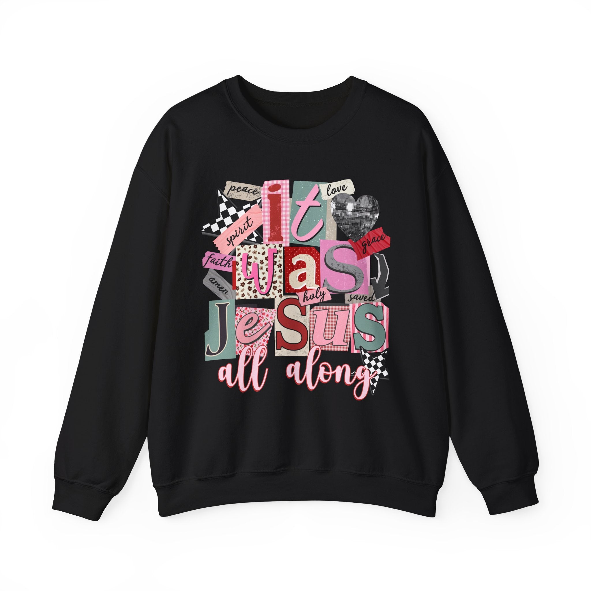 Jesus All Along Crewneck Sweatshirt — Christian Faith Graphic Pullover