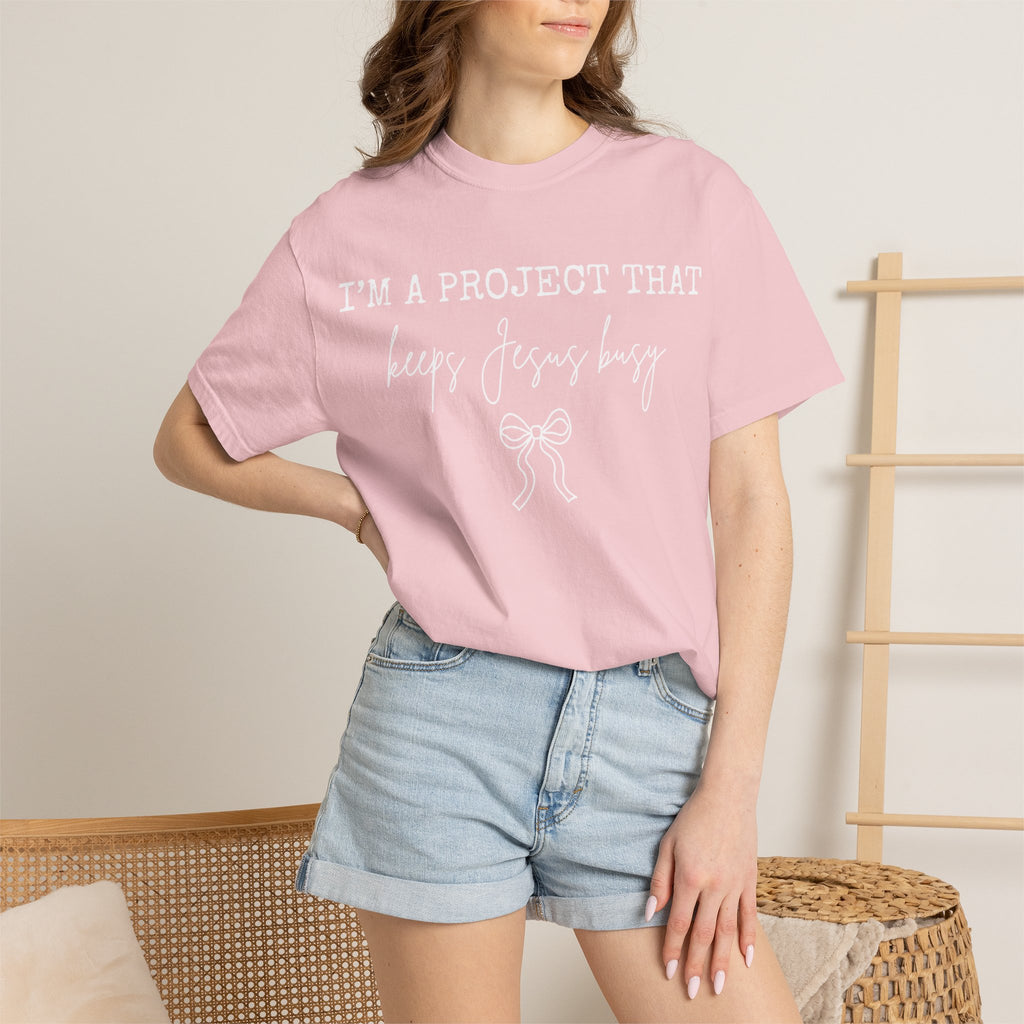 I'm a Project That Keeps Jesus Busy T-Shirt
