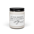 Psalm 16:11 Soy Candle — "In Your Presence There Is Fullness of Joy" Scented 9oz