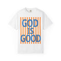 God Is Good T‑Shirt — Bold Striped Faith Graphic Tee